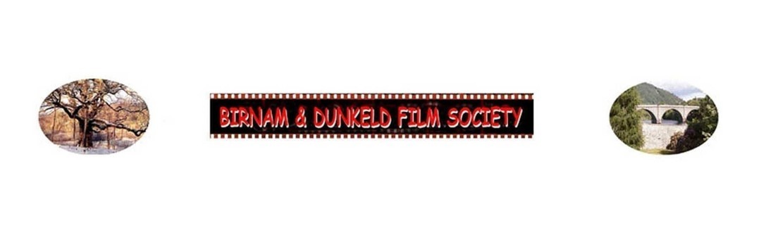 Birnam & Dunkeld Film Society`