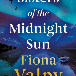 Sisters of the Midnight Sun by Fiona Valpy
